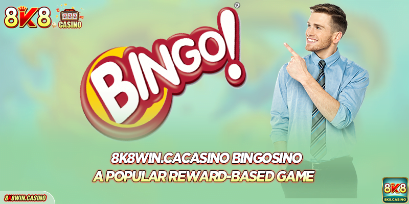 Casino bingo: A popular reward-based game