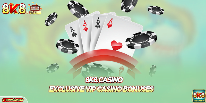 Exclusive VIP Casino Bonuses