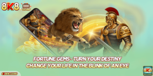 Fortune Gems - Turn Your Destiny, Change Your Life In The Blink Of An Eye